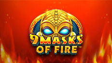 9 Masks of Fire